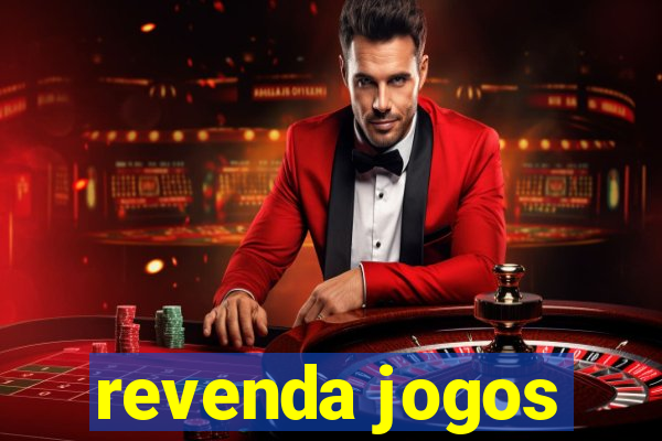 revenda jogos